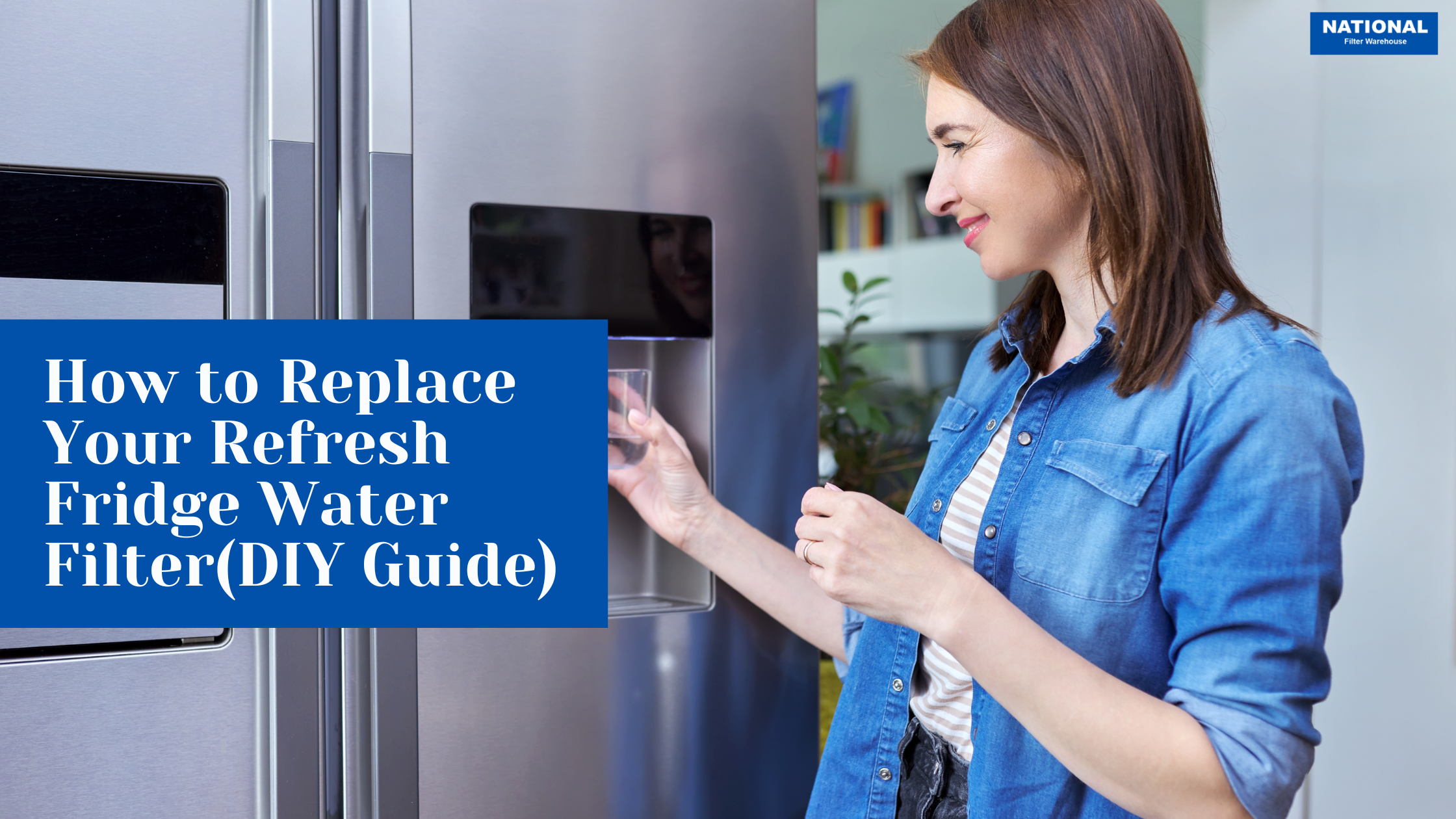 How to Replace Your Refresh Refrigerator Water Filter Hassle-Free?