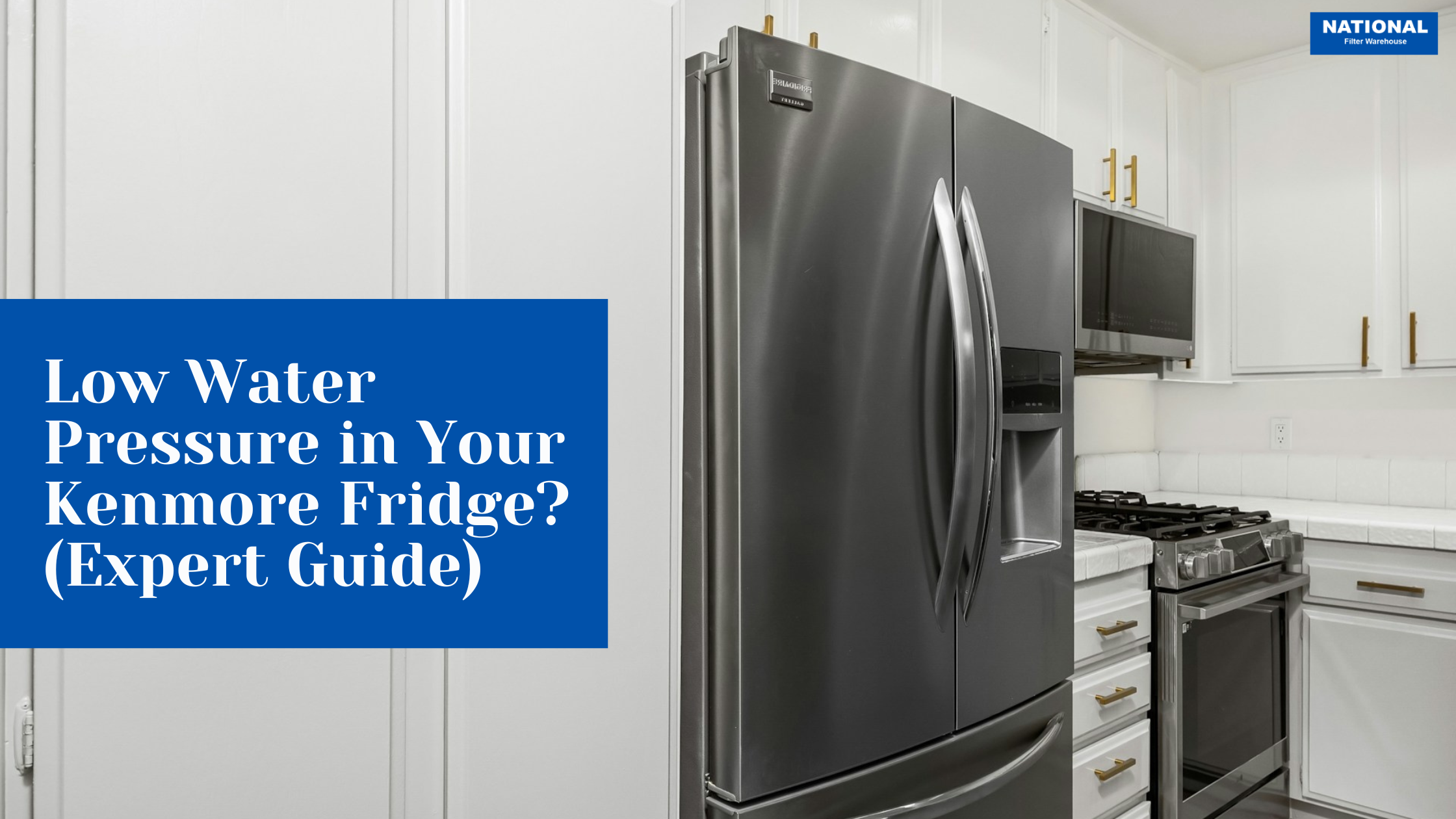 Are You Experiencing Low Water Pressure in Your Kenmore Refrigerator?